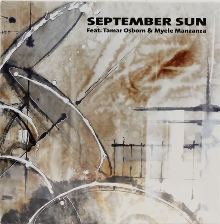 September Sun feat Tamar Osborn & Myele Manzanza (7")