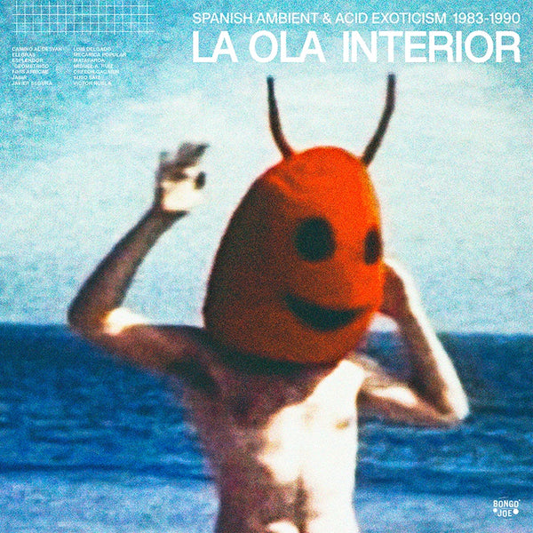 La Ola Interior - Spanish Ambient & Acid Exoticism 1983-1990