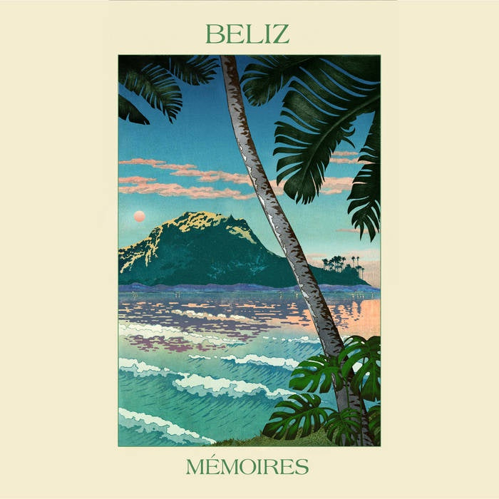 Beliz - Mémoires