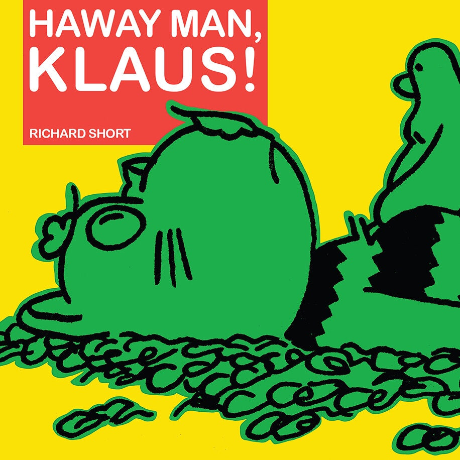 HAWAY MAN, KLAUS! - Richard Short